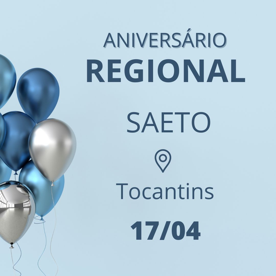 Aniversário Regional SAETO