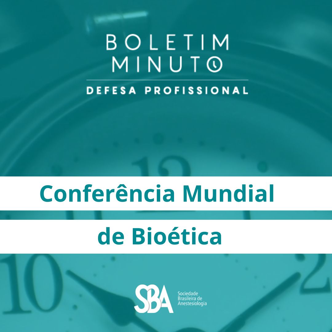 Boletim Minuto – Conferência Mundial de Bioética