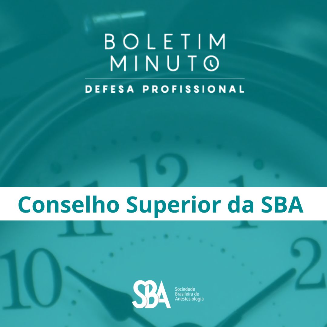 Boletim Minuto – Conselho Superior da SBA