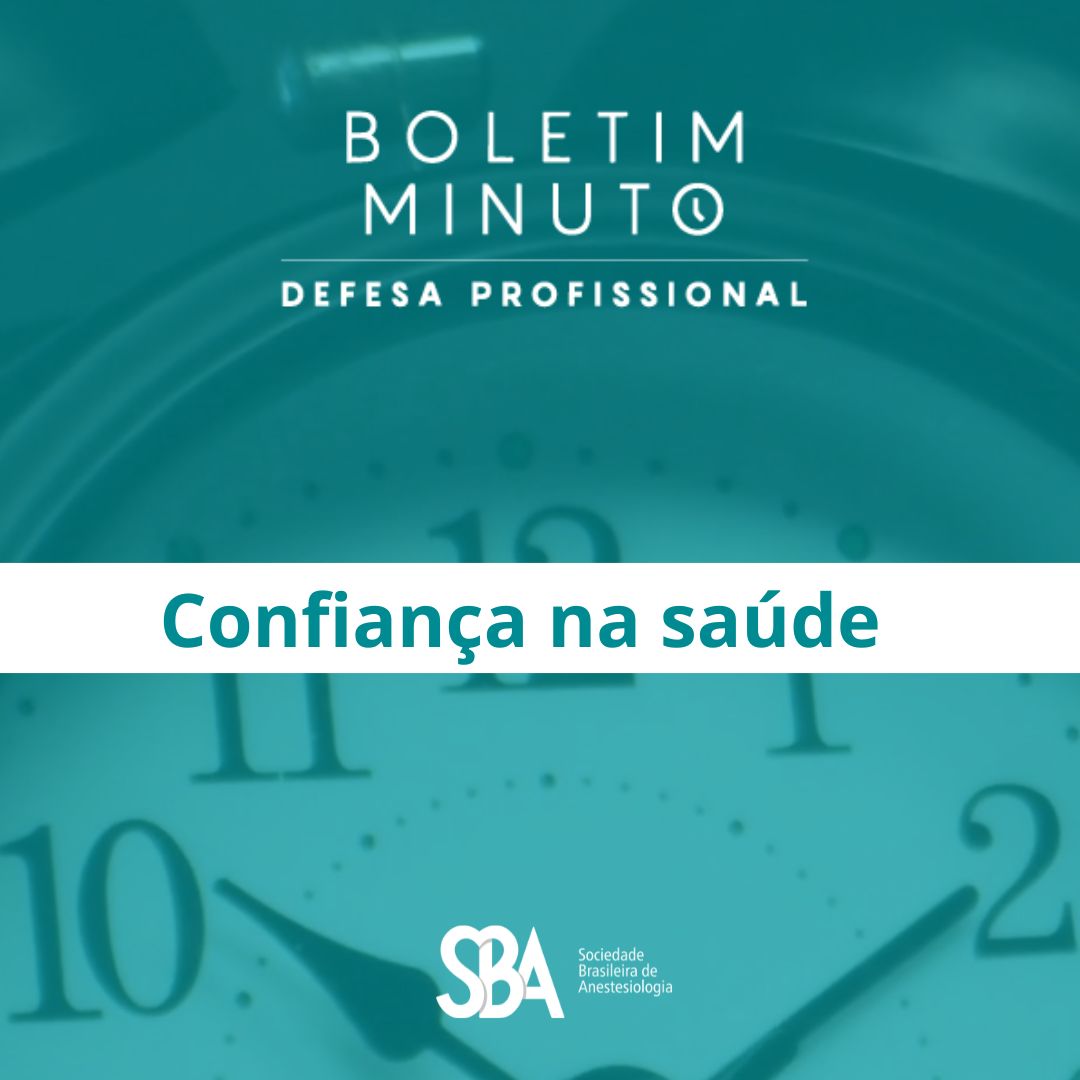 Boletim Minuto – Confiança na saúde