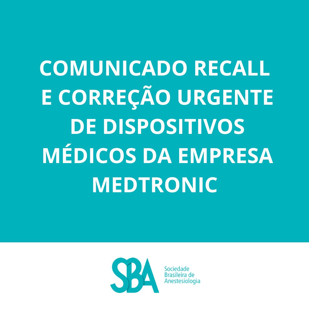 Comunicado Recall e correção urgente de dispositivos médicos da empresa Medtronic