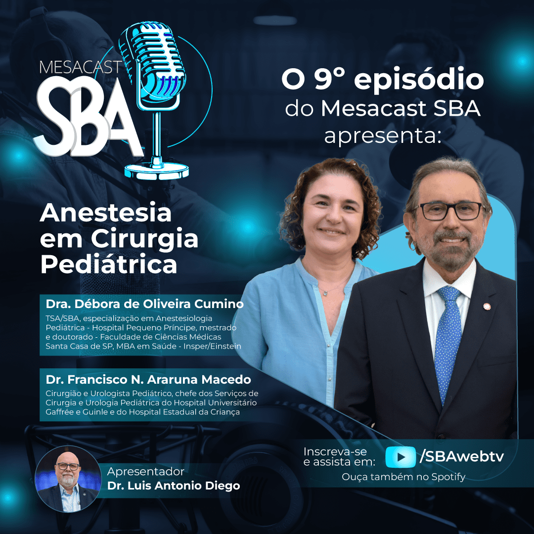 9º Episódio Mesacast – Anestesia em Cirurgia Pediátrica