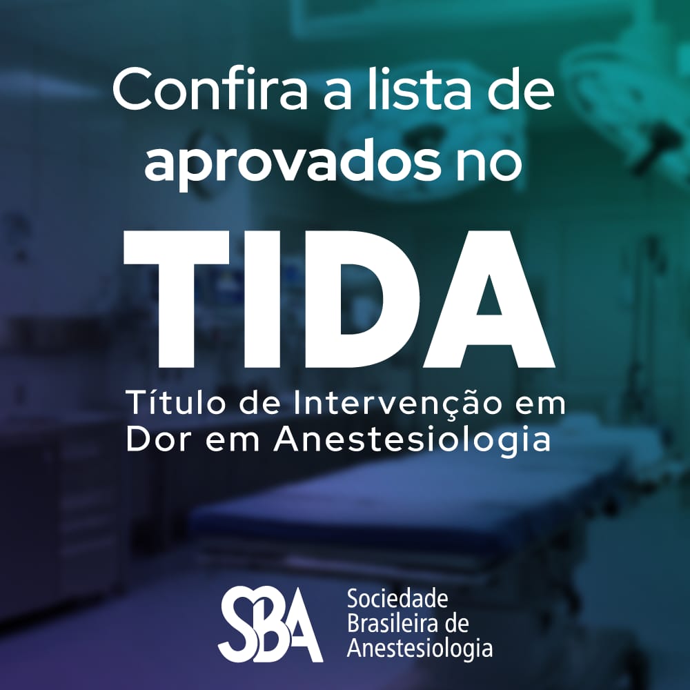 Lista de aprovados no Concurso para obtenção do Título de Intervenção em Dor em Anestesiologia (TIDA)