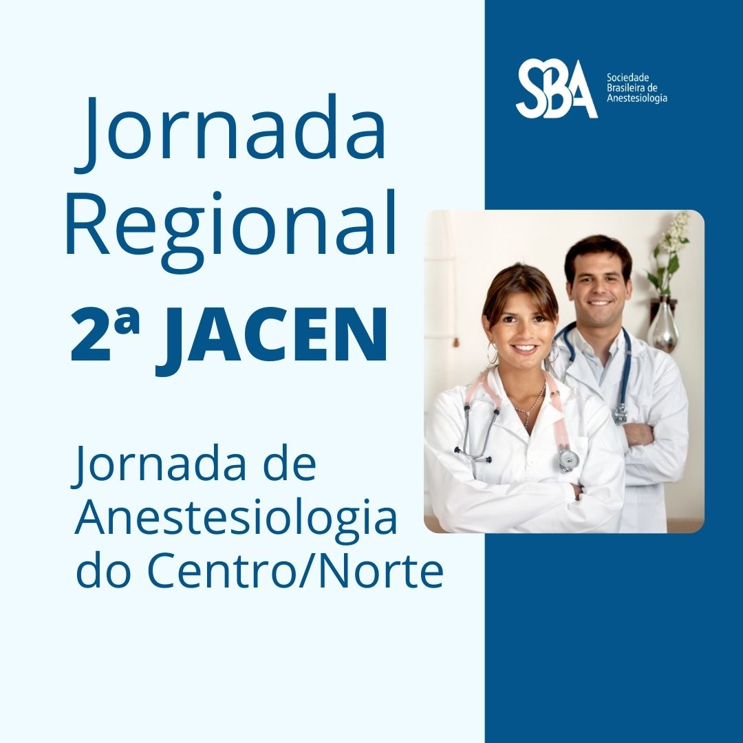 2ªJornada de Anestesiologia do Centro/Norte – JACEN